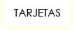 tarjetas